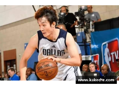 DS视讯官网丁彦雨航NBA合同前景及其对中国篮球的影响